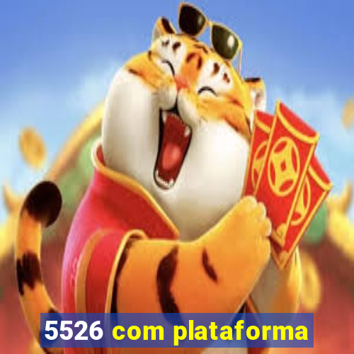 5526 com plataforma